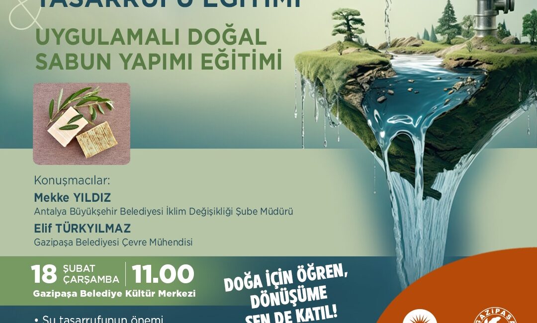 Gazipaşa Belediyesi ile Antalya Büyükşehir Belediyesi iş birliğinde, iklim değişikliği,